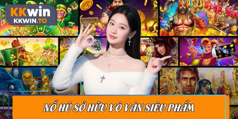 Điểm danh những siêu phẩm slot game đỉnh cao mà bạn nên thử
