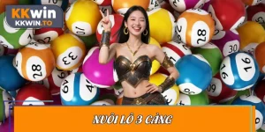 Nuôi Lô 3 Càng - Chiến Lược Chơi Đề Thắng Lớn Tại KKWIN